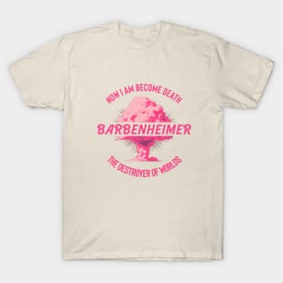 I am become death | Barbenheimer T-Shirt